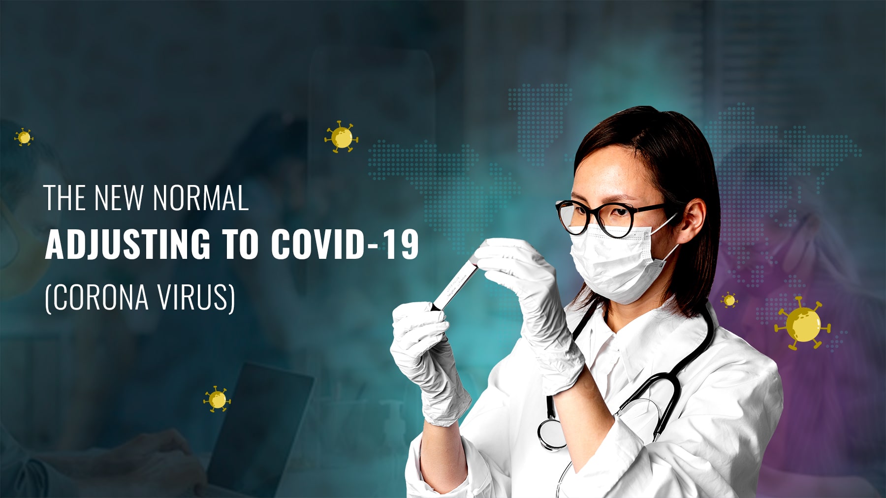 The New Normal: Adjusting to Covid-19 (Coronavirus)